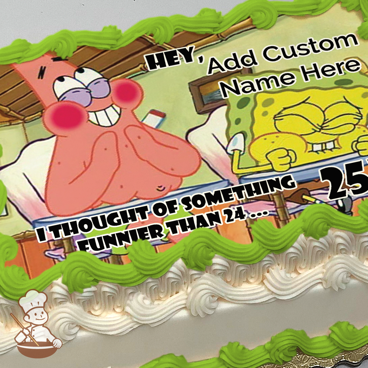 What's funnier than 24….? 25! • • • #spongebob #spongebobcake #memes  #whatsfunnierthan24 #cake #birthday #bday | Instagram