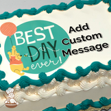 Winnie the Pooh holding a balloon and Piglet in a boat, with "BEST DAY ever!" text, on a teal circle background, printed on a sheet cake.