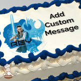 Illustration of Rey holding a lightsaber with "REY RESISTANCE HERO" text, against a blue Rebel Alliance emblem, printed on a sheet cake.