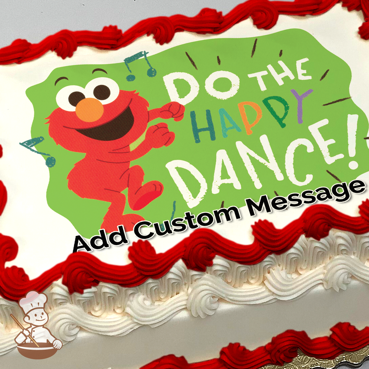 Elmo dancing with text "DO THE HAPPY DANCE!!" on a green splash background, printed on a sheet cake.