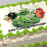 Angry Birds characters with Red, Bomb, and the Bad Piggies, showing musical notes and expressions of joy, printed on a sheet cake.