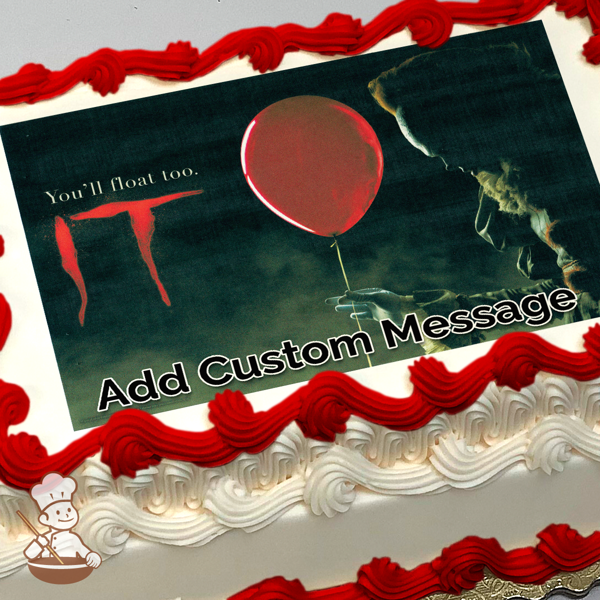 Red balloon held by a clawed hand with "You'll float too" text, dark eerie background, printed on a sheet cake.