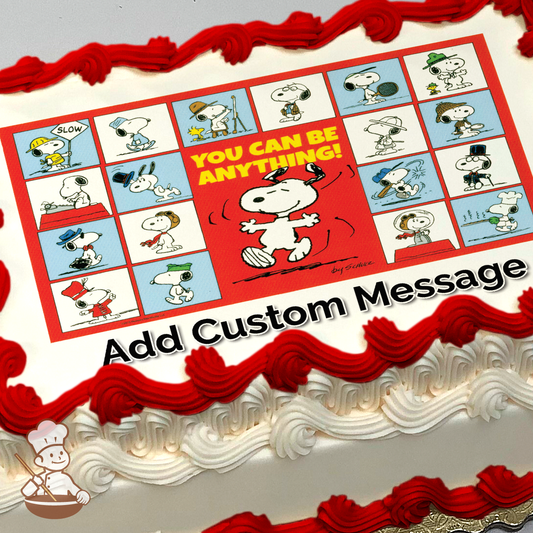 Illustration of Snoopy in various costumes with text "YOU CAN BE ANYTHING!" on a red background, printed on a sheet cake.