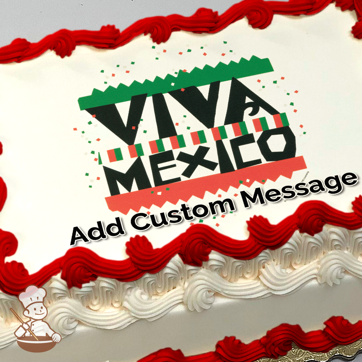 Bold text "VIVA MEXICO" with a green, white, and red design reminiscent of the Mexican flag, printed on a sheet cake.