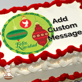 Festive ornaments and a bird with "Feliz Navidad" text, in a vibrant green circle, printed on a sheet cake.