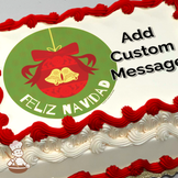 Red and gold Christmas bells with a bow and 'Feliz Navidad' text on a green background, printed on a sheet cake.